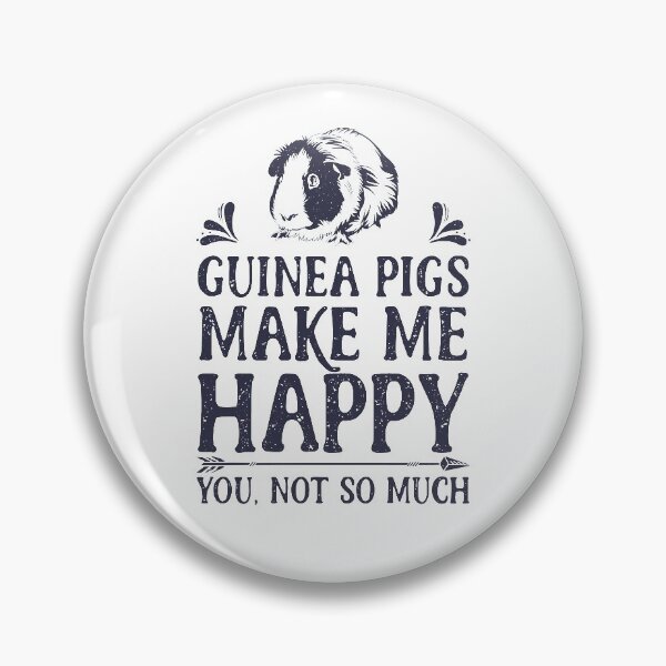 Item preview, Guinea Pigs Make Me Happy You Not So Much designed and sold by CallumDavis31.