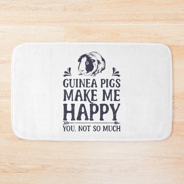 Item preview, Guinea Pigs Make Me Happy You Not So Much designed and sold by CallumDavis31.