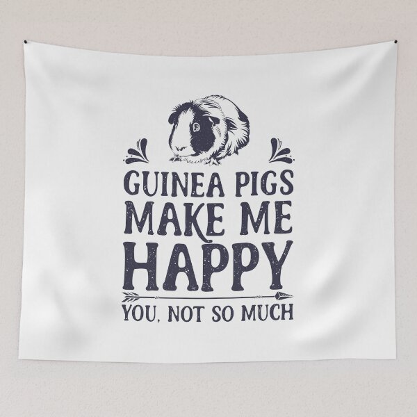 Item preview, Guinea Pigs Make Me Happy You Not So Much designed and sold by CallumDavis31.