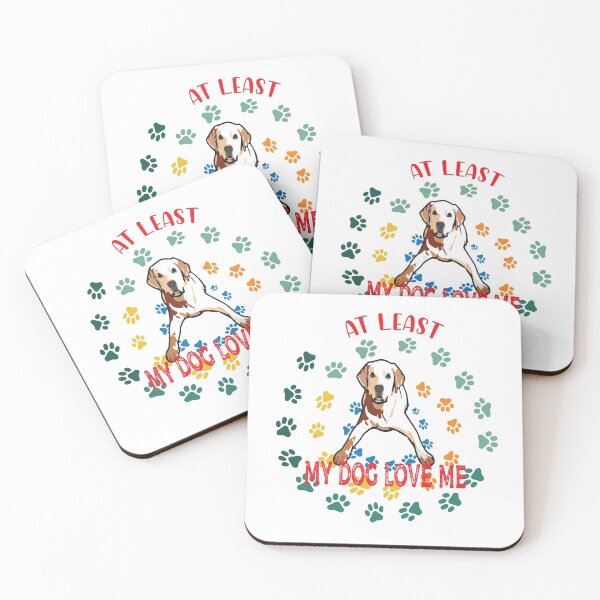Item preview, at least my dog loves me designed and sold by LeMaya80.