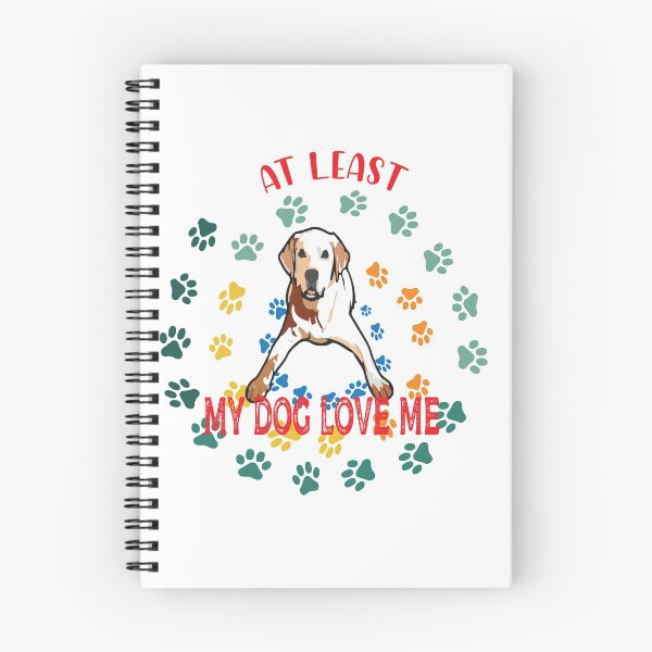 Item preview, at least my dog loves me designed and sold by LeMaya80.