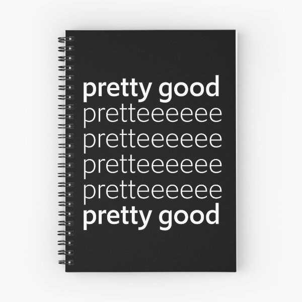 Item preview, Pretty Good Pretteeeeee - David - Black designed and sold by PotentQuotable.