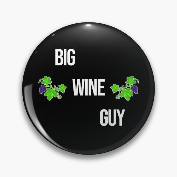 Item preview, Big Wine Guy - 4 designed and sold by 2Girls1Shirt.