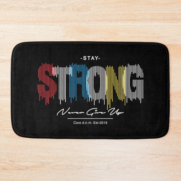 Item preview, STAY STRONG designed and sold by UNITEES21.