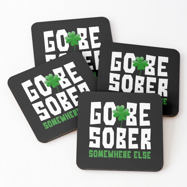 Item preview, Go Be Sober Somewhere Else St.Patrick's Day Shamrock Drinking Party designed and sold by sillyquestions.