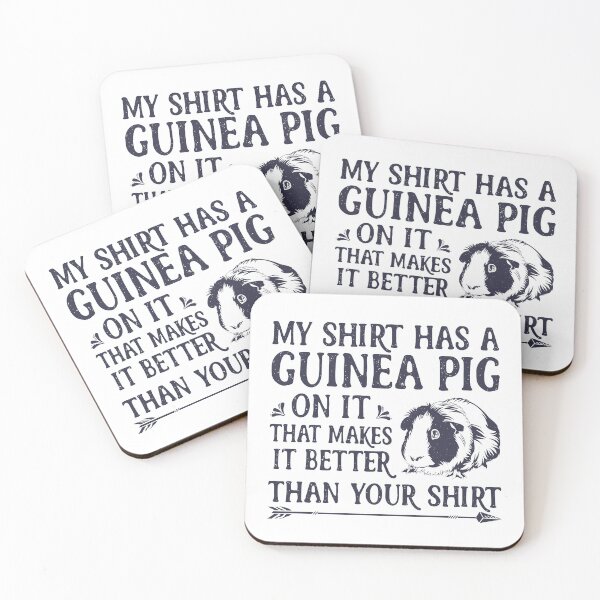 Item preview, My Shirt Has A Guinea Pig On It That Makes It Better  designed and sold by CallumDavis31.