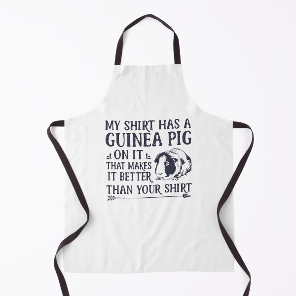Item preview, My Shirt Has A Guinea Pig On It That Makes It Better  designed and sold by CallumDavis31.