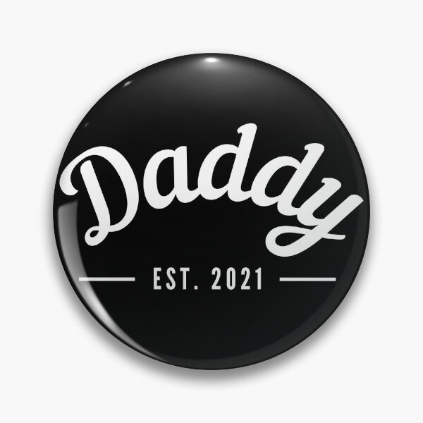 Item preview, Daddy Since 2021 (Daddy Est. 2021) - Gift for Dad designed and sold by P2CPOD.