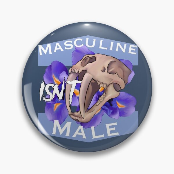 Item preview, Masculine isn’t Male designed and sold by TK-Moriartist.