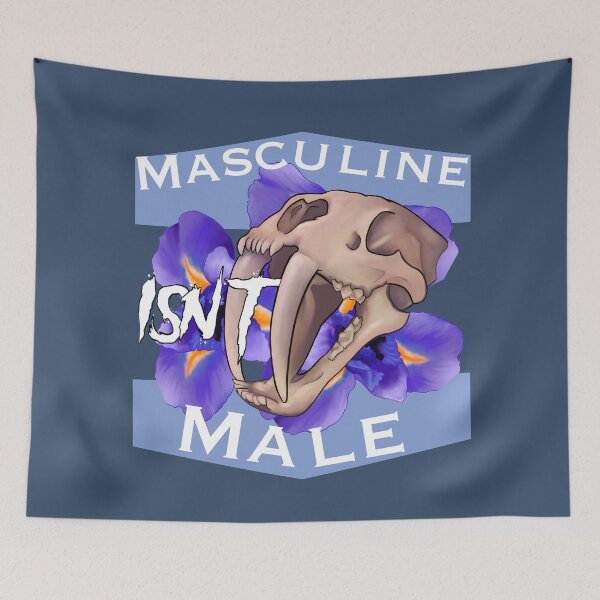 Item preview, Masculine isn’t Male designed and sold by TK-Moriartist.