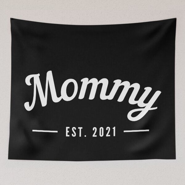 Item preview, Mommy Since 2021 (Mommy Est. 2021) - Gift for Mom designed and sold by P2CPOD.