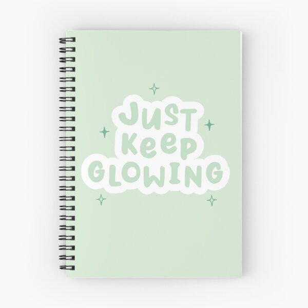 Item preview, Just Keep Glowing designed and sold by Rose Elliott.