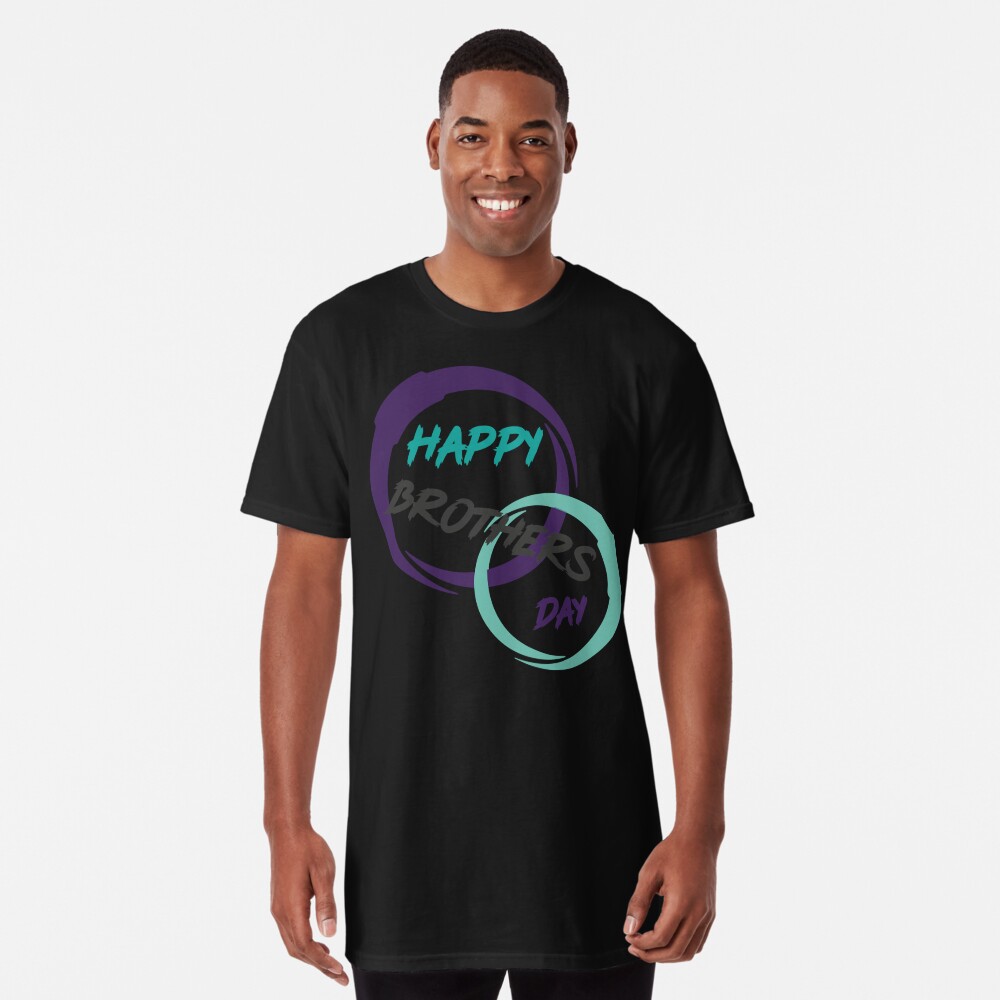 Disover Brotherhood Happy Brother's Day T-Shirt