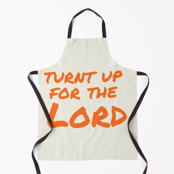 Item preview, turnt up for the lord designed and sold by KeleCo.