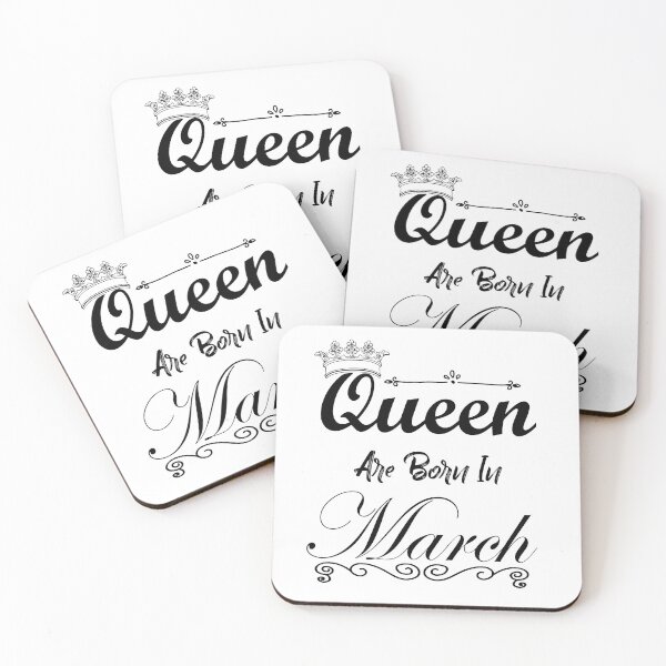 Item preview, Queens are born in March designed and sold by YOUR SHOP.