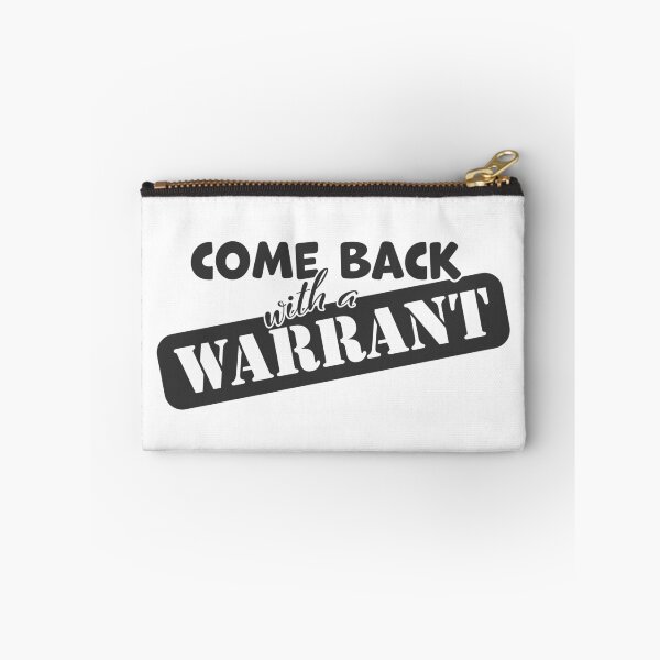 Item preview, come back with a warrant designed and sold by ShineCreative.