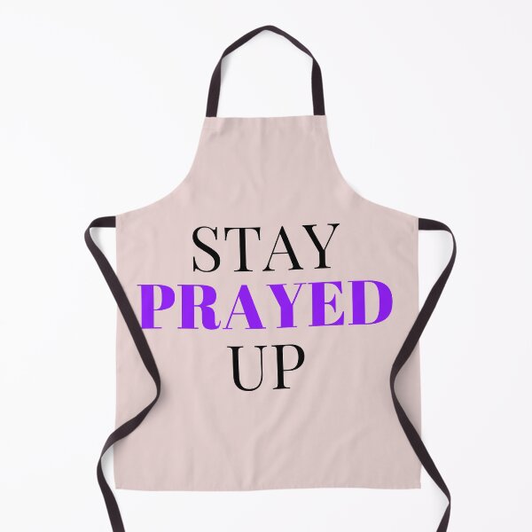 Item preview, Stay Prayed Up designed and sold by KeleCo.