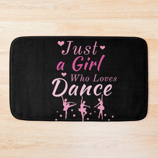 Item preview, Just A Girl Who Loves Dance designed and sold by AwesomeWorld1.