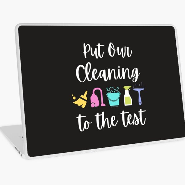 Item preview, Put Our Cleaning to the Test - Housekeeping Humor designed and sold by SavvyCleaner.