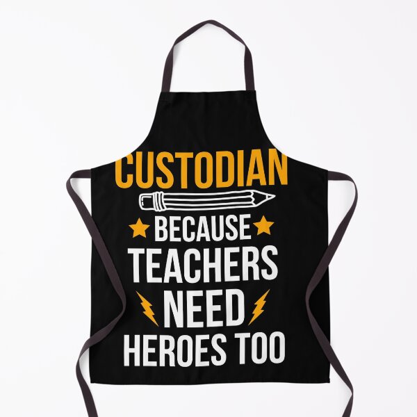 Item preview, Custodian Because Teachers Need Heroes Too designed and sold by AwesomeWorld1.