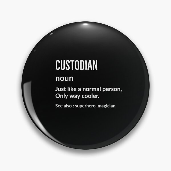 Item preview, Custodian Definition designed and sold by AwesomeWorld1.