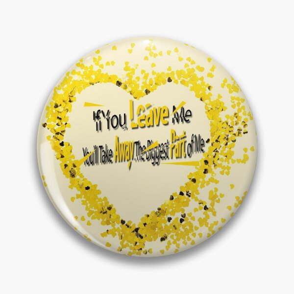 Item preview, If you Leave Me Now !! Love designed and sold by ZoomTaDesign.