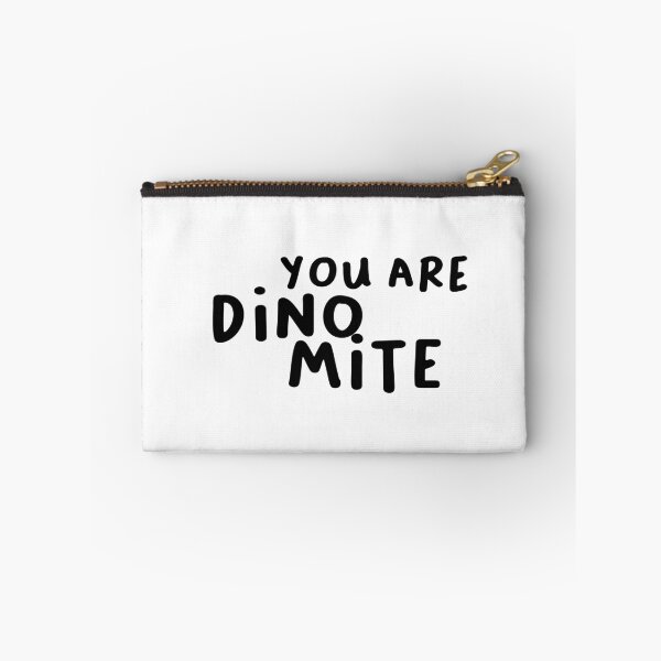 Item preview, you are dino mite designed and sold by periadt.