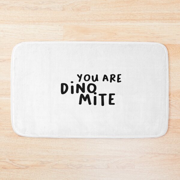 Item preview, you are dino mite designed and sold by periadt.