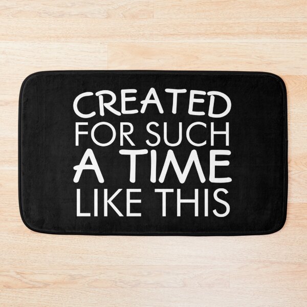Item preview, Created For Such A Time As This designed and sold by Gmaish.