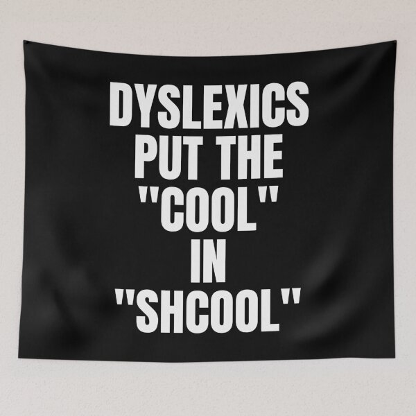 Item preview, Dyslexia Put The "Cool" In Shcool designed and sold by OldCamp.