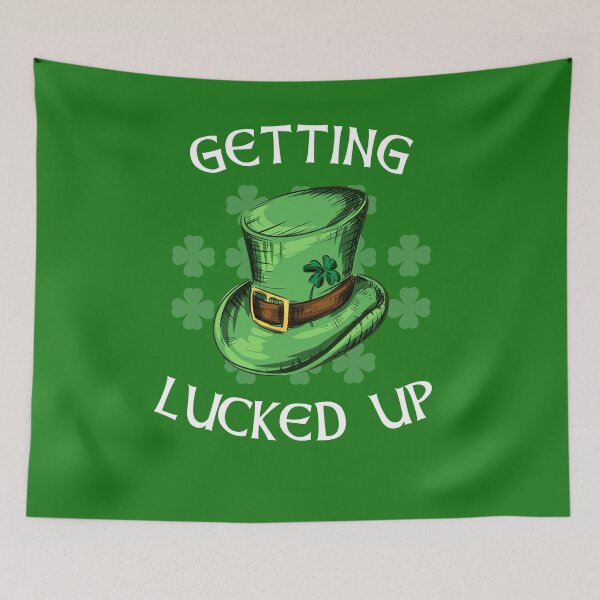 Item preview, Getting Lucked Up for St Paddys designed and sold by Frosty1489.