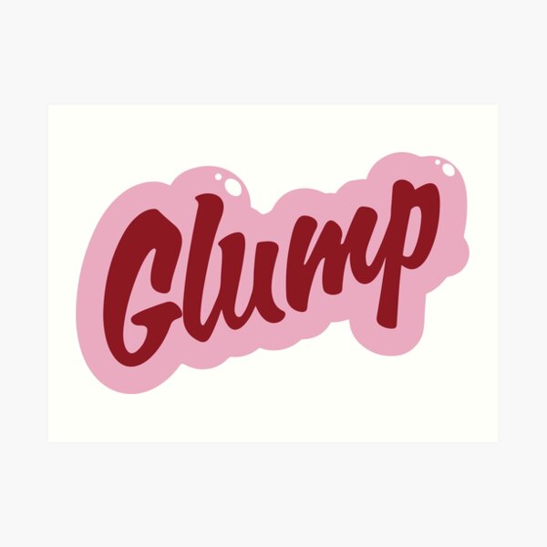 Glump Art Prints | Redbubble