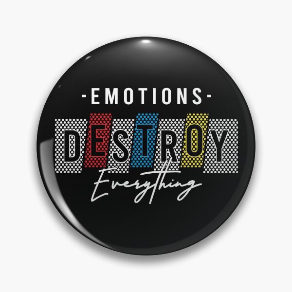 Item preview, DESTROY EVERYTHING EMOTIONS! designed and sold by UNITEES21.