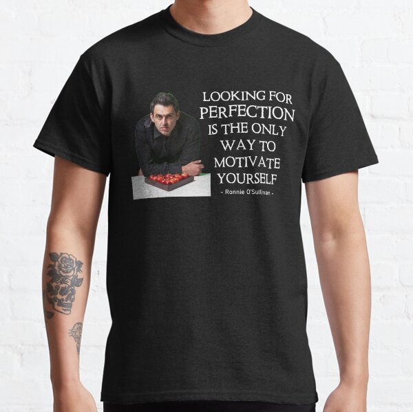 Snooker - Ronnie O'Sullivan - Perfection Classic T-Shirt