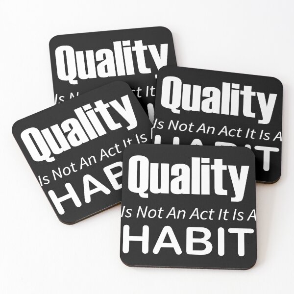 Item preview, Quality is not an act it is a habit designed and sold by YOUR SHOP.