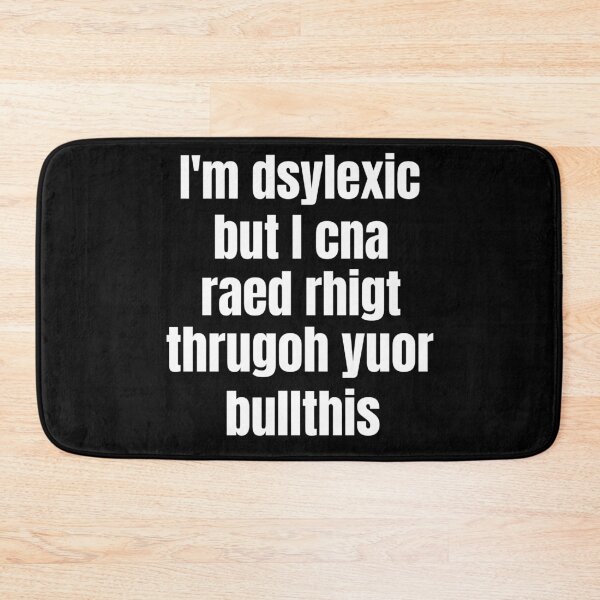 Item preview, I Have Dyslexia But I See Through Your Bullthis designed and sold by OldCamp.