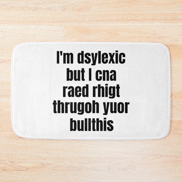 Item preview, I Have Dyslexia But I See Through Your Bullthis Funny designed and sold by OldCamp.