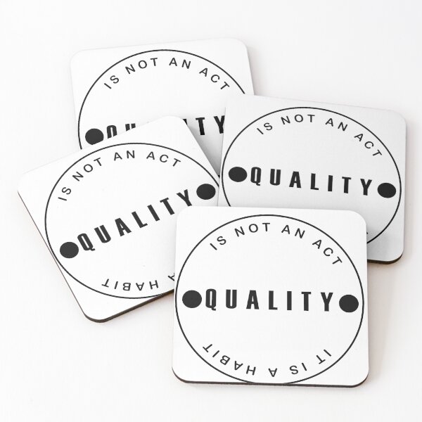 Item preview, Quality is not an act it is a habit designed and sold by YOUR SHOP.