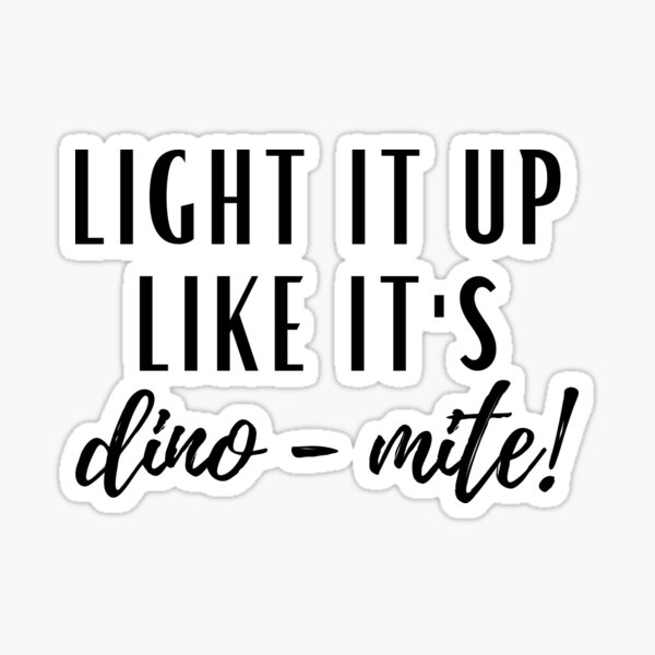 Dynamite Its Lyrics Gifts Merchandise For Sale Redbubble