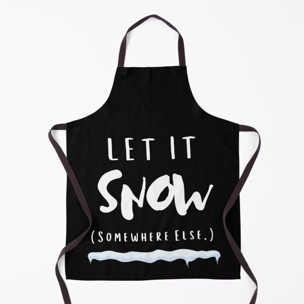 Item preview, Let It Snow Somewhere Else designed and sold by chanonnut.