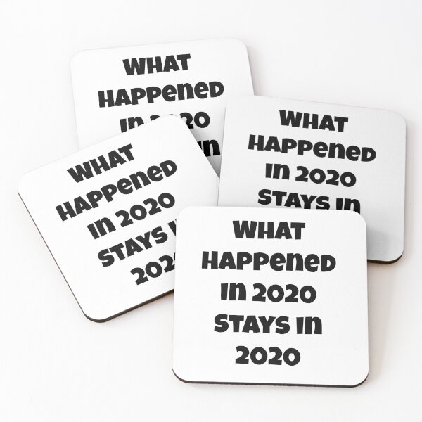 Item preview, What Happened in 2020 stays in 2020 designed and sold by Globalize.