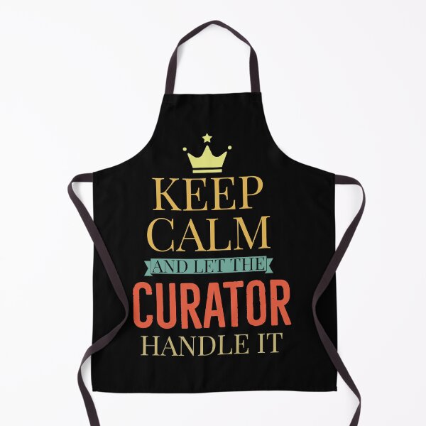 Item preview, Keep Calm And let the Curator handle it designed and sold by AwesomeWorld1.