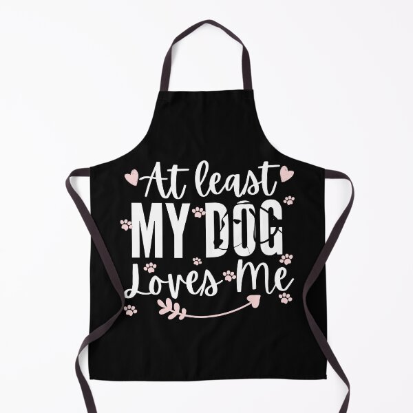 Item preview, At Least My Dog Loves Me designed and sold by Vibing-Right.