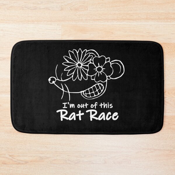 Item preview, I'm out of this Rat Race b&w white designed and sold by Ortaboy.