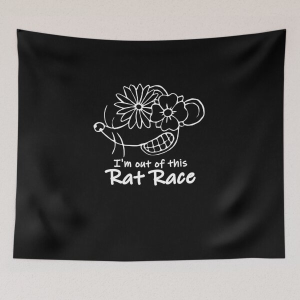 Item preview, I'm out of this Rat Race b&w white designed and sold by Ortaboy.