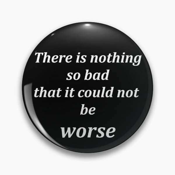 Item preview, there is nothing so bad designed and sold by funniesttext.