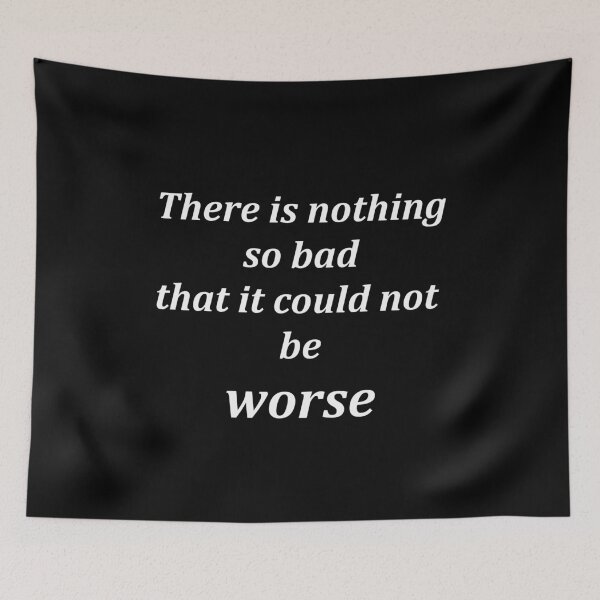 Item preview, there is nothing so bad designed and sold by funniesttext.