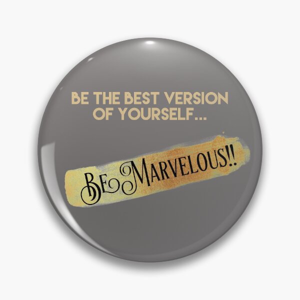 Item preview, Best Version of Yourself - Be Marvelous - Custom Artwork designed and sold by lakecreekwear.