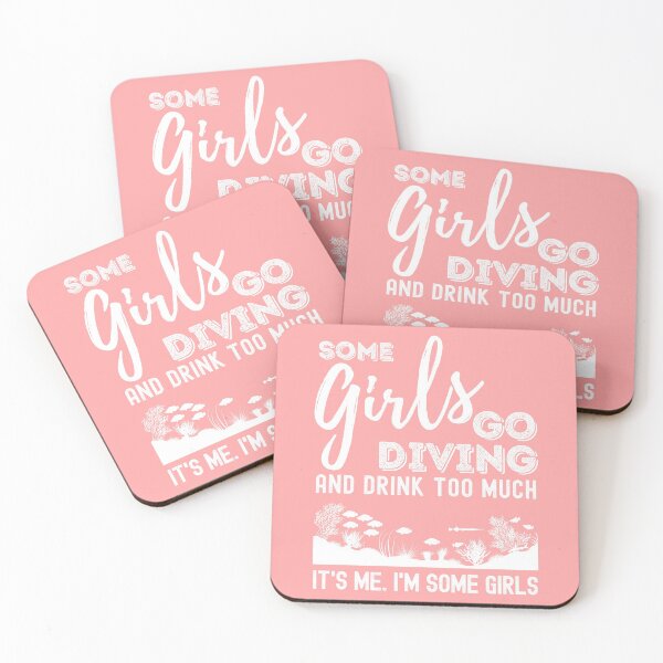 Item preview, Some Girls Go Diving And Drink Too Much designed and sold by StudioAquaLumos.
