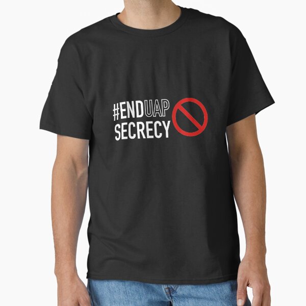 #EndUAPSecrecy (Stacked White Text) Classic T-Shirt
